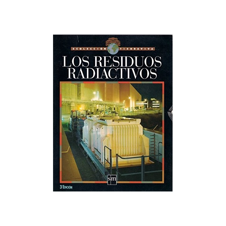 Los Residuos Radiactivos